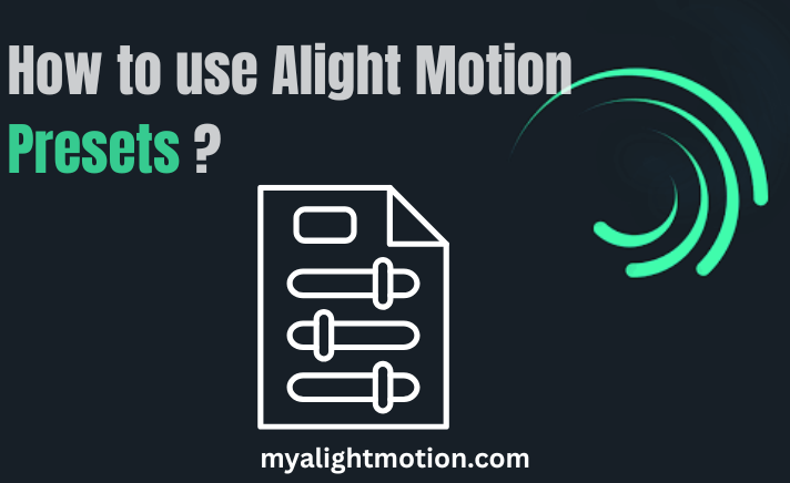 Alight Motion Presets